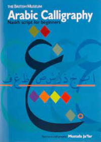 Arabic Calligraphy: Naskh Script for Beginners