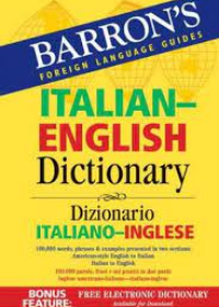 Barron's Italian-English Dictionary: Dizionario Italiano-Inglese **