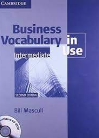 Business Vocabulary in Use Intermediate: Book with answers and CD-ROM, 2E