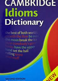 Cambridge Idioms Dictionary Second edition