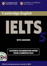 Cambridge IELTS 5: Student's Book with answers and Audio CD