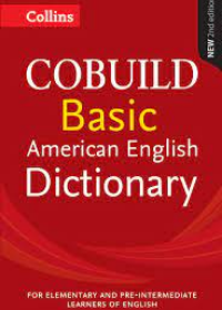 Collins COBUILD Basic American English Dictionary