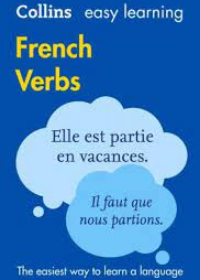 Collins Easy Learning French Verbs: with free Verb Wheel 3E