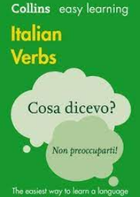 Collins Easy Learning Italian Verbs: With Free Verb Wheel 3E