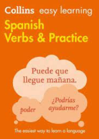 Collins Easy Learning Spanish Verbs & Practice 2E