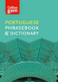 Collins Gem Portuguese Phrasebook and Dictionary