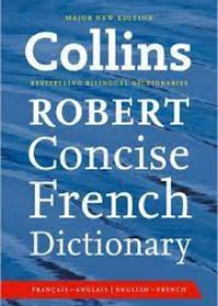 Collins Robert Concise French Dictionary 8E