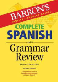 Complete Spanish Grammar Review 2E