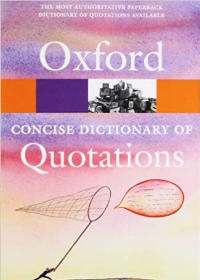 Concise Oxford Dictionary of Quotations, 6e