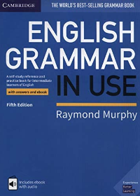 English Grammar in Use Book with Answers and Interactive eBook: A Self-study Reference and Practice Book for Intermediate Learners of English, 5e