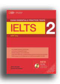 Exam Essentials Practice Tests IELTS Level 2: with Key