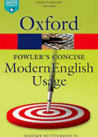 Fowler's Concise Dictionary of Modern English Usage 3/e