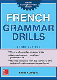 French Grammar Drills, Third Edition