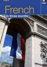 French in 3 Months: CD Language Course