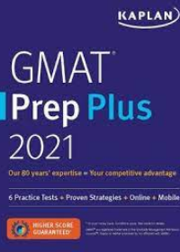 GMAT Prep Plus 2021, 6 Practice Tests + Proven Strategies + Online + Mobile