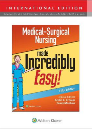 Medical-Surgical Nursing Made Incredibly Easy (IE), 5e