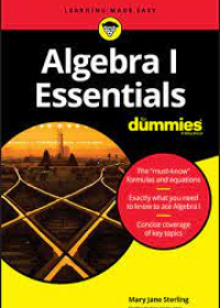 Algebra I Essentials For Dummies