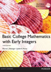 Basic College Mathematics with Early Integers with MyMathLab, Global Edition, 3e