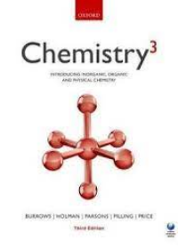 Chemistry³ Introducing inorganic, organic and physical chemistry 3/e