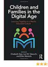Children and Families in the Digital Age