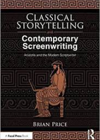 Classical Storytelling and Contemporary Screenwriting