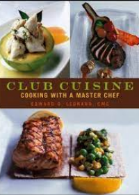 Club Cuisine: Cooking with a Master Chef