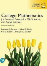 College Mathematics for Business, Economics, Life Sciences, and Social Sciences, Global Edition, 14e