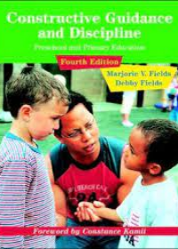 Constructive Guidance and Discipline for Early Childhood Education