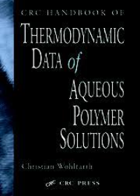 Crc Handbook of Thermodynamic Data of Aqueous Polymer Solutions