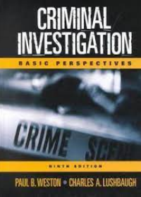 Criminal Investigation Basic Perspectives (9e)
