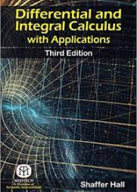 Differential And Integral Calculus With Applications, 3e