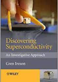 Discovering Superconductivity: An Investigative Approach