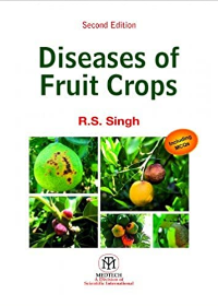 Diseases of Fruit Crops, 2Ed