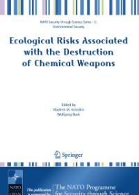 Ecological Risks Associated with the Destruction of Chemical Weapons