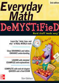 Everyday Math Demystified 2E