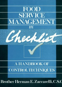 Food Service Management by Checklist: A Handbook of Control Techniques