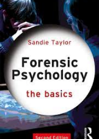 Forensic Psychology: The Basics