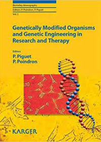 Genetically Modified Organisms and Genetic Engineering in Research and Therapy