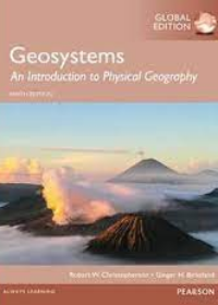 Geosystems: An Introduction to Physical Geography, 9E