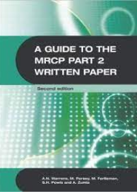 A Guide to the MRCP Part 2 Written Paper, 2e