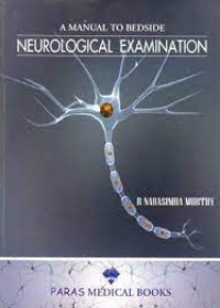 A Manual to Bedside Neurological Examination