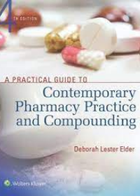 A Practical Guide to Contemporary Pharmacy Practice and Compounding, 4e