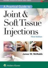 A Practical Guide to Joint & Soft Tissue Injections 3E