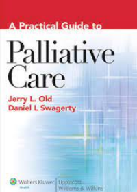 A Practical Guide to Palliative Care