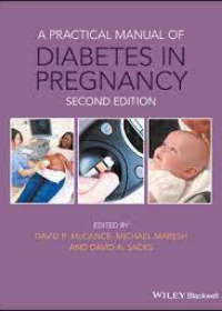 A Practical Manual of Diabetes in Pregnancy **