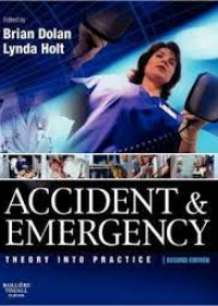 Accident & Emergency: Theory and Practice, 2e**