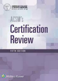 ACSM's Certification Rerview, 5E