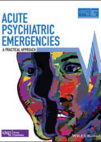 Acute Psychiatric Emergencies