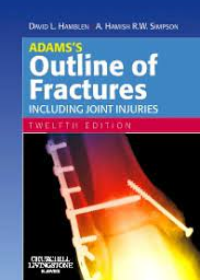 Adams's Outline of Fractures 12e **