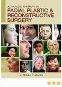 Advanced Therapy in Facial Plastic and Reconstructive Surgery